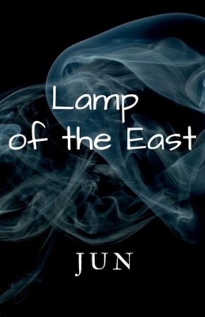 Cover for Jun Jun · Lamp of the east (Pocketbok) (2022)