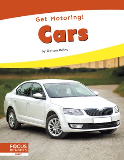 Get Motoring! Cars - Dalton Rains - Books - North Star Editions - 9798889980087 - 2024