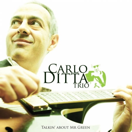 Cover for Carlo Ditta Trio · Talkin' About Mr Green (CD)