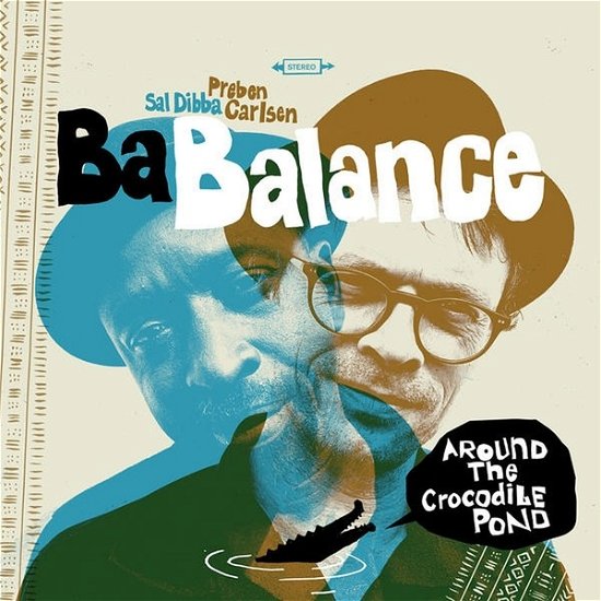 Cover for Ba Balance · Around The Crocodile Pond (CD) (2020)