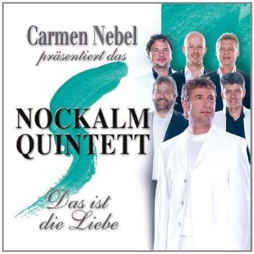 Carmen Nebel Praes.nockal - Nockalm Quintett - Musik - KOCHUSA - 0602517441088 - 26. oktober 2007