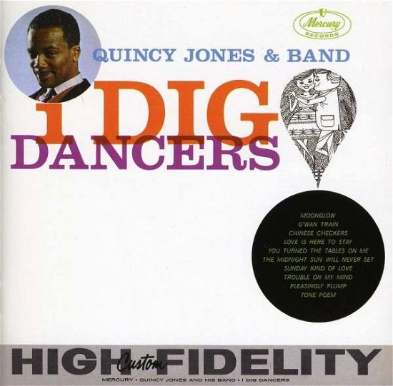 I Dig Dancers - Quincy Jones - Musikk - EMARCY - 0602527523088 - 4. februar 2011