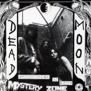 Cover for Dead Moon · Stranded In The Mystery Zone (LP)