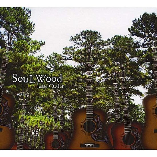 Cover for Jesse Cutler · Soul Wood (CD) (2008)