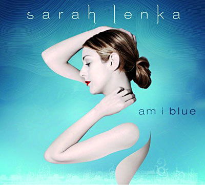 Am I Blue - Sarah Lenka - Music - EMOTIVE - 0826596031088 - April 28, 2008