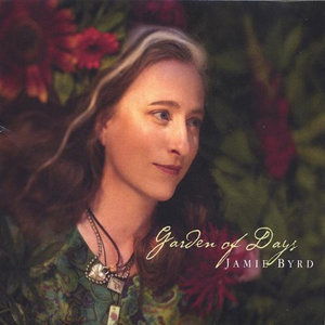 Cover for Jamie Byrd · Garden of Days (CD) (2005)