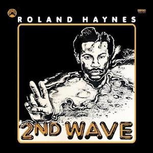 Cover for Roland Haynes · Second Wave (LP) [Reissue edition] (2020)