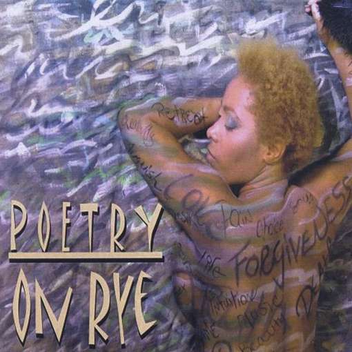 Cover for Rye · Poetry on Rye (CD) (2010)