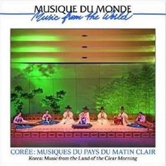 Musique Du Monde - Korea - V/A - Muziek - BUDA - 3259130179088 - 25 juni 2009