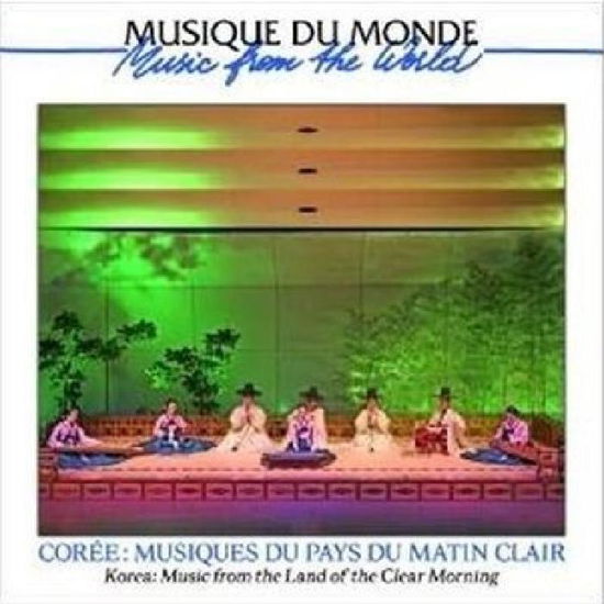 Musique Du Monde - Korea - V/A - Musik - BUDA - 3259130179088 - 25 juni 2009