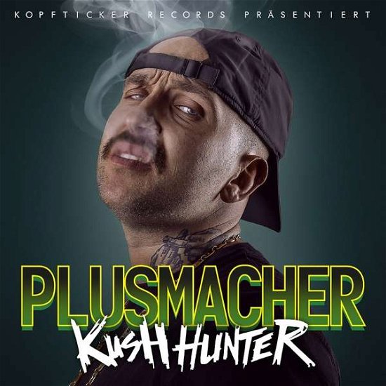 Cover for Plusmacher · Kush Hunter (Ltd./2lp+cd / Klappcover) (LP/CD) [Limited edition] (2017)