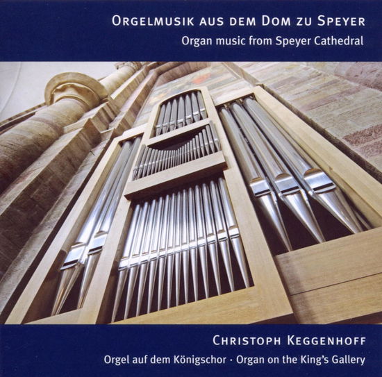 Cover for Christoph Keggenhoff · Chororgel Dom Zu Speyer (CD) (2014)