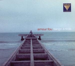 Amour Fou Farao Classics Klassisk - Spahiu / Wöpke / Ludwig - Musiikki - DAN - 4025438002088 - maanantai 20. lokakuuta 2008