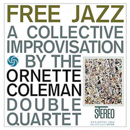 Cover for Ornette -Double Quartet- Coleman · Free Jazz (LP) [Speakers Corner edition] (2021)