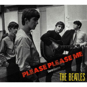 Please Please Me Sessions - The Beatles - Música - ADONIS SQUARE INC. - 4589767512088 - 26 de septiembre de 2018