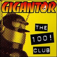 100 Club - Gigantor - Muzyka - JVCJ - 4988002366088 - 21 lutego 2002