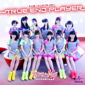 True End Player <limited> - Idol College - Muzyka - UNIVERSAL MUSIC CORPORATION - 4988005860088 - 3 grudnia 2014