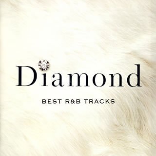 Diamond-best R&b Tracks / Various - Diamond-best R&b Tracks / Various - Musik - Toshiba - 4988006834088 - 27. september 2005