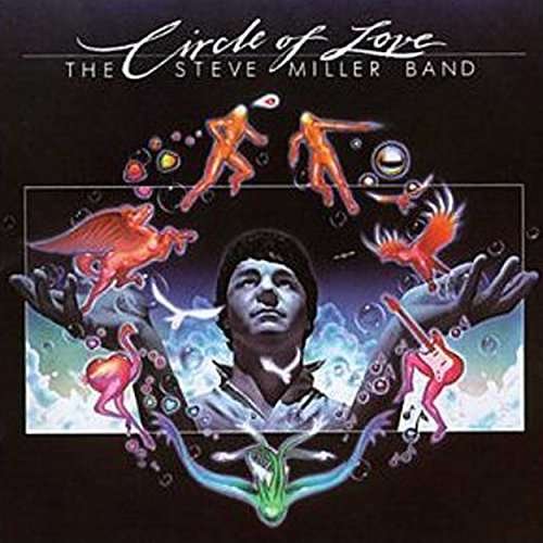 Cover for Steve Miller Band · Circle Of Love (CD) [Limited edition] (2017)
