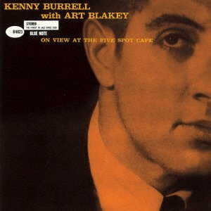 On View At The Five Spot Cafe - Kenny Burrell - Musik - UNIVERSAL - 4988031430088 - 16. juli 2021