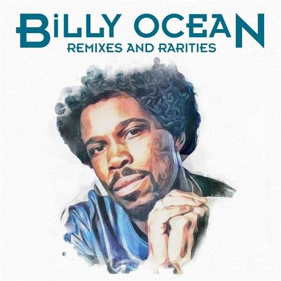 Cover for Billy Ocean · Remixes And Rarities (CD) [Deluxe edition] (2019)