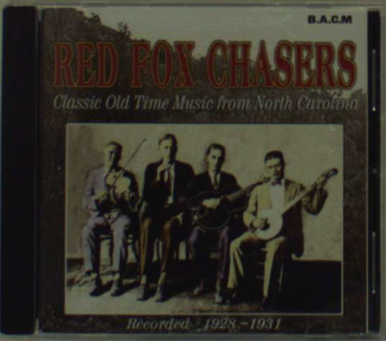 Classic Old Time Music Fr - Red Fox Chasers - Música - BACM - 5017148071088 - 10 de fevereiro de 2006