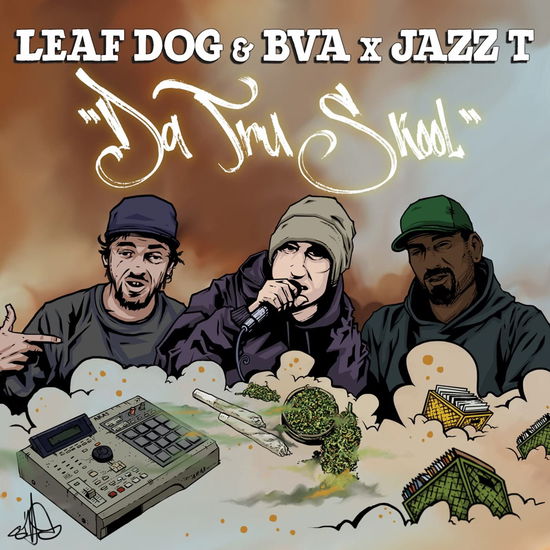 Da Tru Skool - Bva & Jazz T Leaf Dog - Musiikki - BOOT - 5050580793088 - perjantai 2. joulukuuta 2022