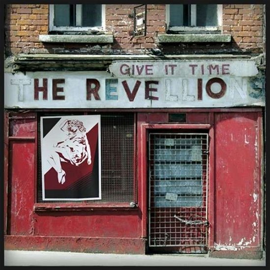 Give It Time - Revellions - Music - DIRTY WATER - 5055300352088 - May 30, 2014