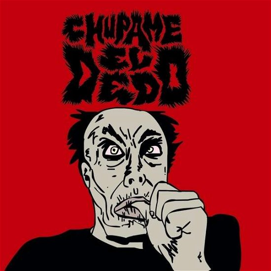 Cover for Chupame El Dedo (LP) (2016)