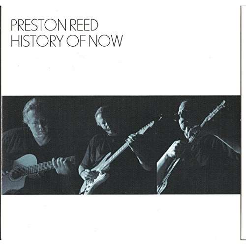 Cover for Preston Reed · History of Now (CD) (2005)