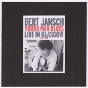 Cover for Bert Jansch · Young Man Blues: Live in Glasgow (LP) (2012)