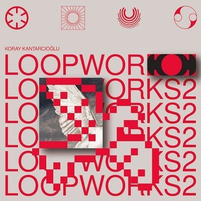 Loopworks 2 - Koray Kantarcioglu - Muziek - DISCREPANT - 5065004291088 - 20 mei 2022