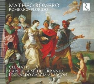 Cover for Romero / Cappella Mediterranea / Garcia-alarcon · Romerico Florido (CD) [Digipak] (2011)