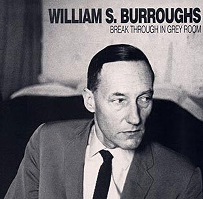 Cover for William S. Burroughs · Break Through in Grey Roo (CD) (2001)