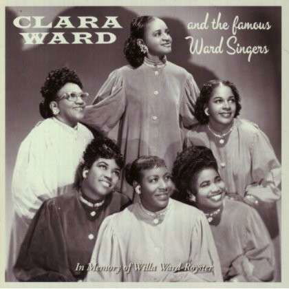 Clara Ward · In Memory of Willa Ward-royster (CD) (2014)