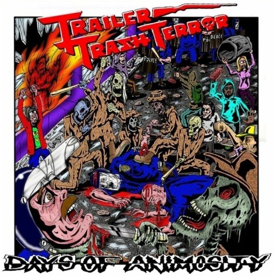 Days of Animosity - Trailer Trash Terror - Muziek - DOWNFALL - 7393210157088 - 7 september 2012