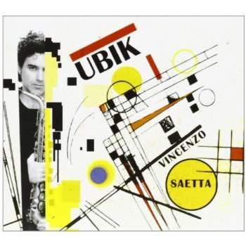 Cover for Vincenzo Saetta · Ubik (CD) (2012)