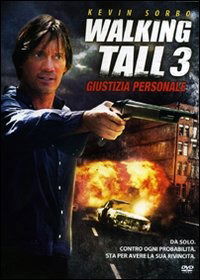 Cover for Walking Tall 3 - Giustizia Per (DVD) (2011)