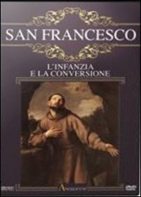 Cover for Documentario · San Francesco - L'infanzia E La Conversione (DVD) (2013)