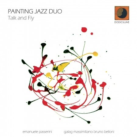 Cover for Painting Jazz Duo · Talk &amp; Fly (CD) (2013)