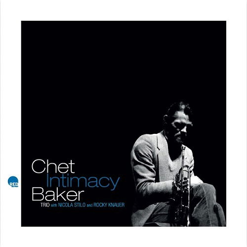 Intimacy - Chet Baker Trio - Musik - RED - 8054154650088 - 10. Januar 2022