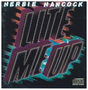 Cover for Herbie Hancock · Lite Me Up (CD) [Reissue edition] (2015)