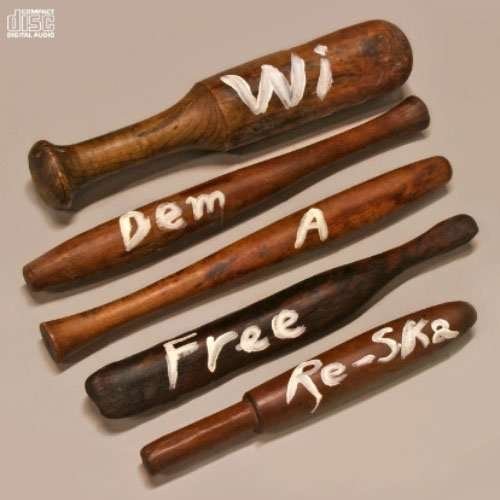 Cover for Re-ska · Wi Dem a Free (CD) (2014)
