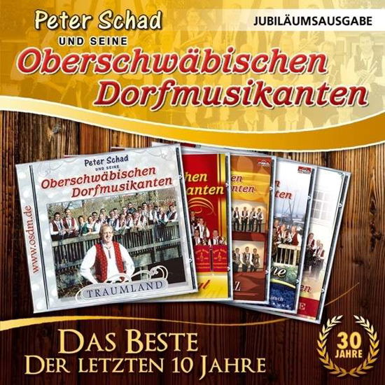 Cover for Oberschwäbischen Dorfmusikanten Schad P · Das Beste Der Letzten Zehn Jahre (CD) (2013)