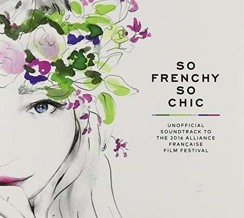 So Frenchy So Chic 2015 - V/A - Muzyka - CARTELL MUSIC - 9332727036088 - 27 listopada 2015