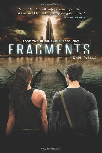 Fragments - Partials - Dan Wells - Books - Harpercollins Childrens Books - 9780062071088 - March 11, 2014