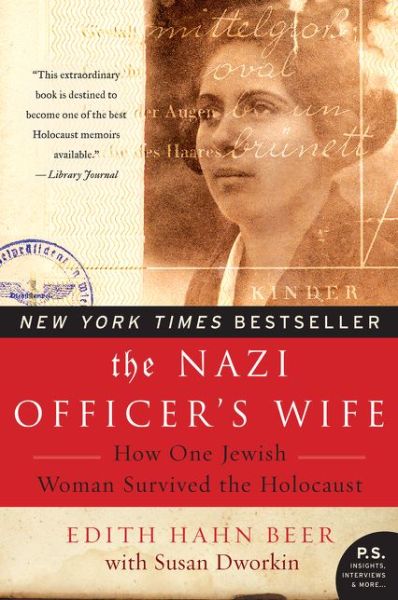 Cover for Edith Hahn Beer · The Nazi Officer's Wife: How One Jewish Woman Survived the Holocaust (Paperback Book) (2015)