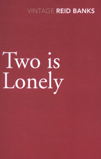 Cover for Lynne Reid Banks · Two Is Lonely (Taschenbuch) (2010)