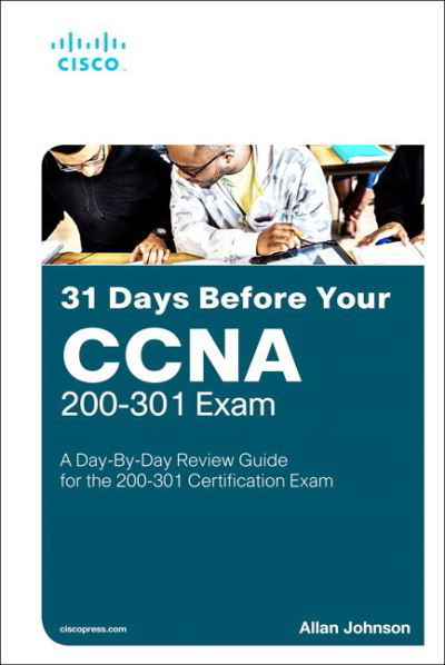 31 Days Before Your Ccna Exam - Allan Johnson - Książki - Pearson Education (US) - 9780135964088 - 3 kwietnia 2020