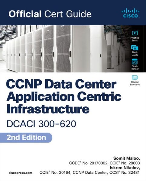 Cover for Somit Maloo · CCNP and CCIE Data Center  Core DCCOR 350-601 Official Cert Guide - Official Cert Guide (Paperback Book) (2024)